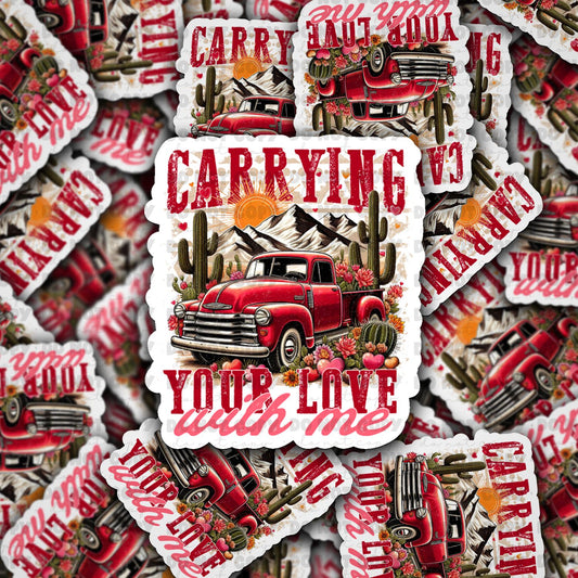 Carrying your love with me sticker