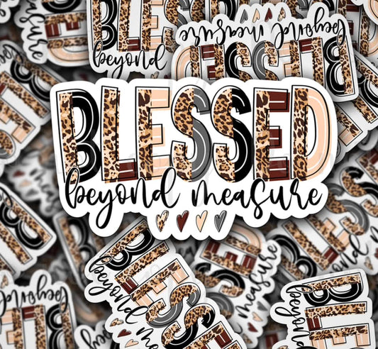 Blessed beyond measure  sticker