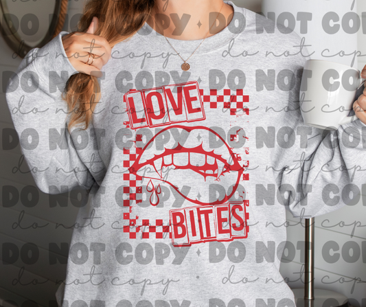 Love bites sweat shirt