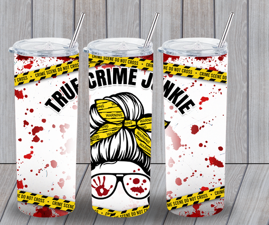 True crime junkie tumbler cup