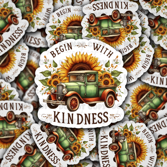 Begin with kindness sticker