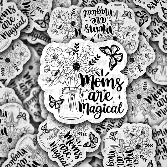 Moms are magical sticker