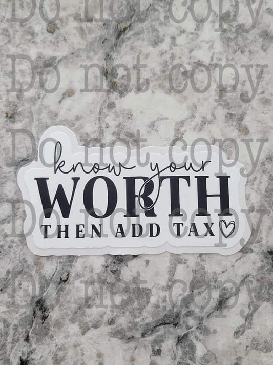 know your worth sticker